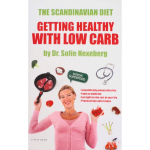 Getting Healthy with Low Carb